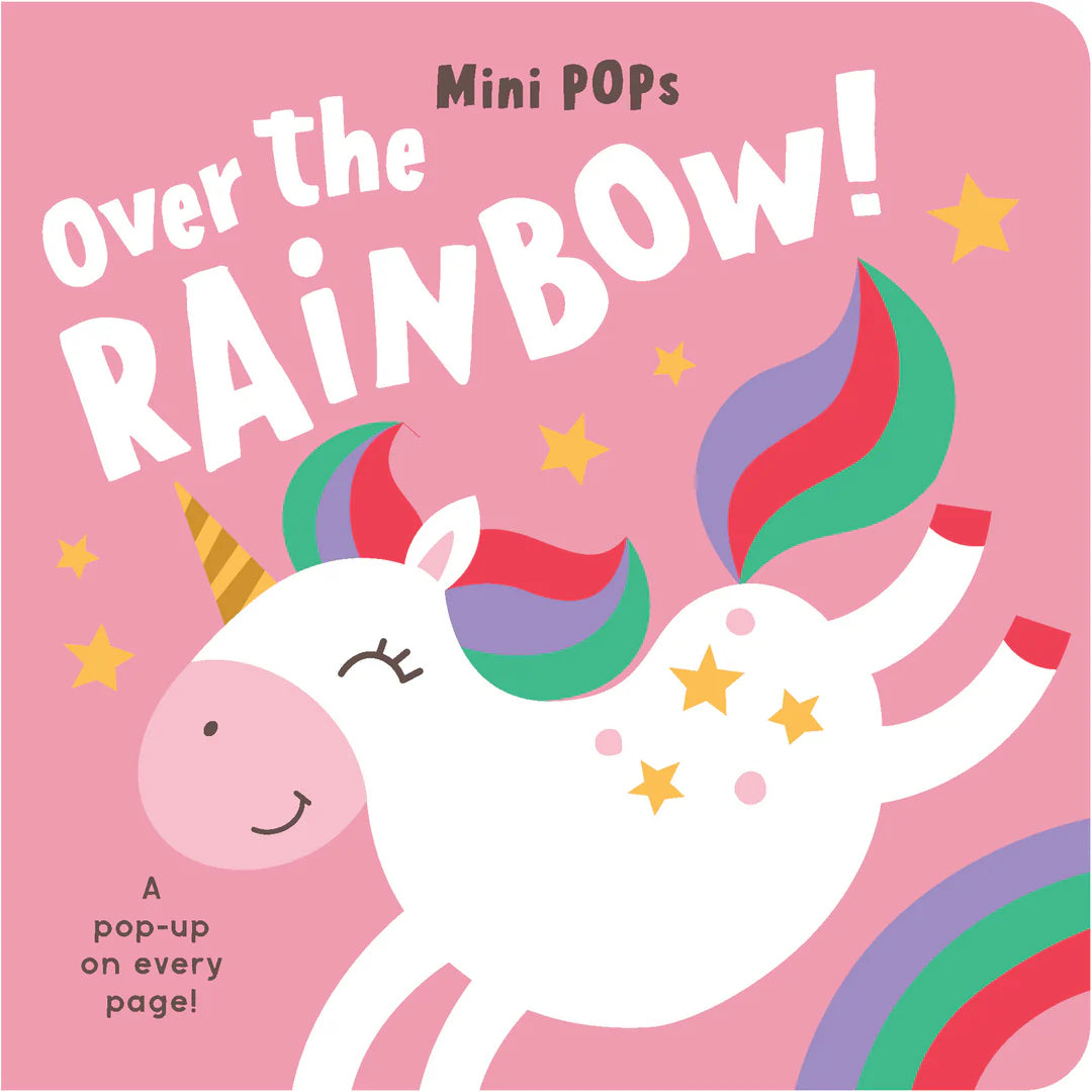 Mini Pops - Over the Rainbow Lift the Flap Board Book