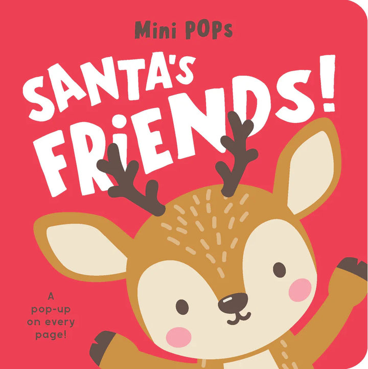Mini Pops - Santa's Friends Lift the Flap Board Book