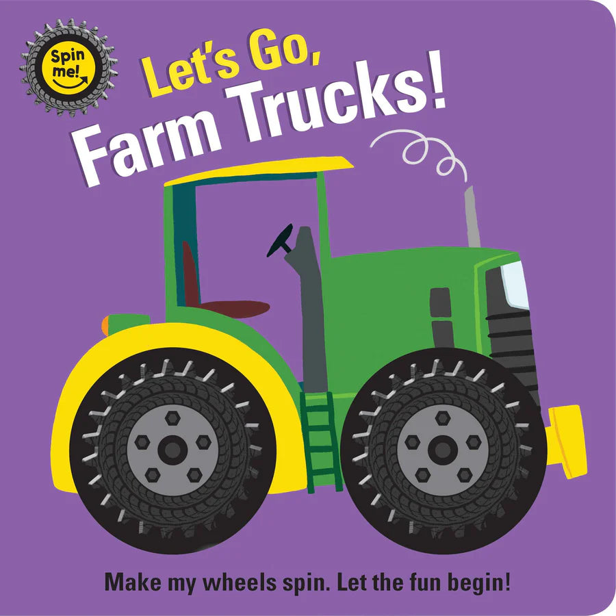 Spin Me! - Let's Go, Farm Trucks Board Book