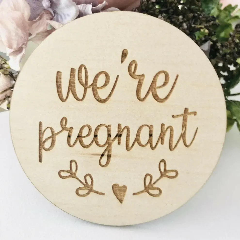 Wooden Announcement Plaque - We're Pregnant