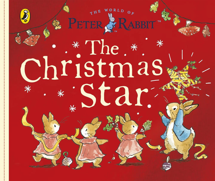 The World of Peter Rabbit: The Christmas Star Book