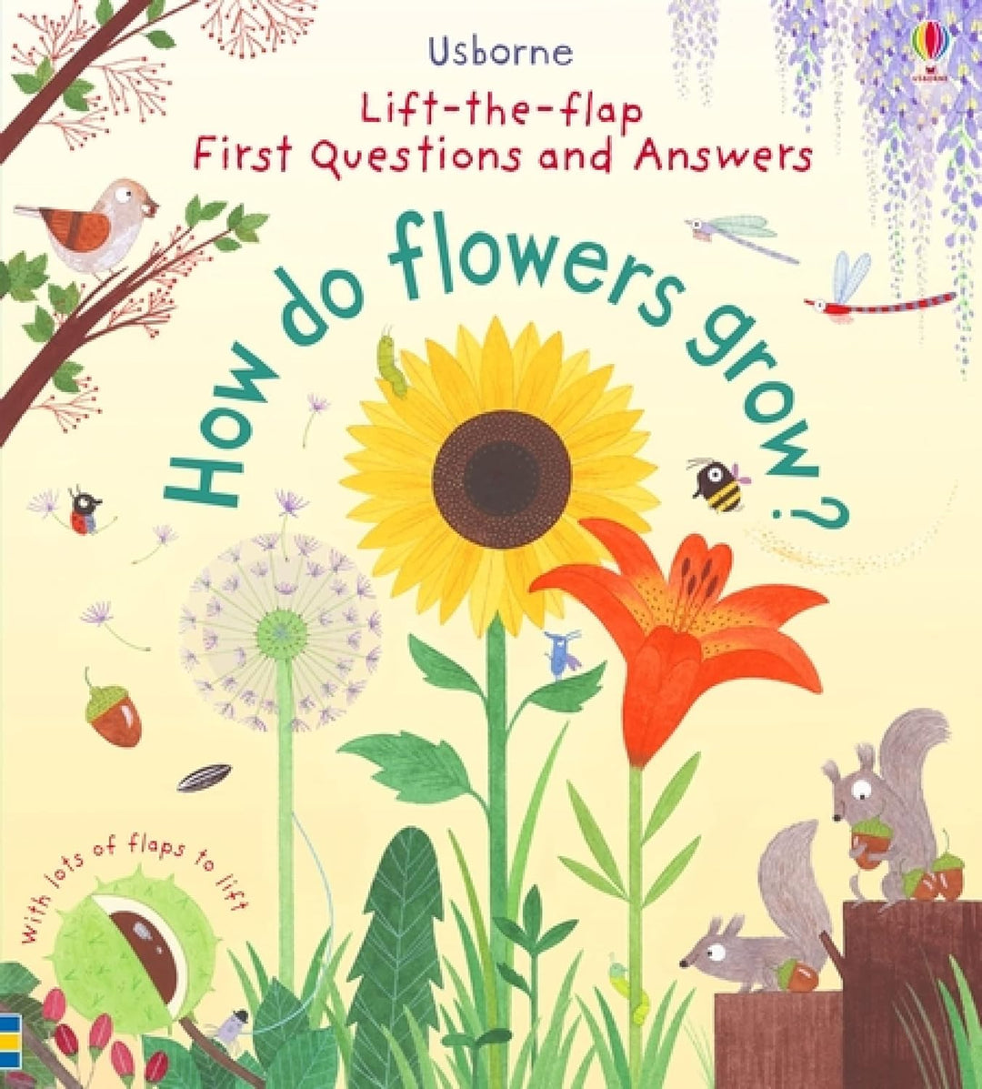 FUsborne Lift-The-Flap First Questions and Answers: How Do Flowers Grow?