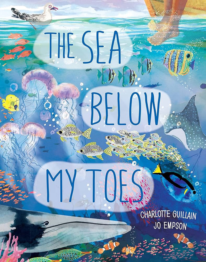 The Sea Below My Toes Hardcover Book