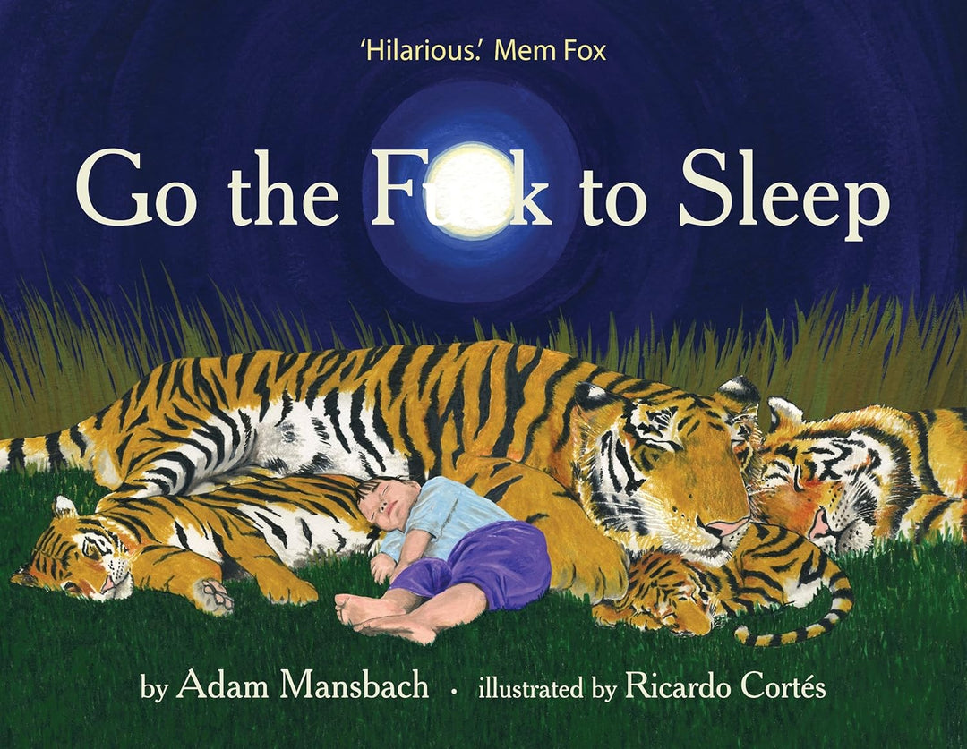 Go the F**k to Sleep Hardcover Book