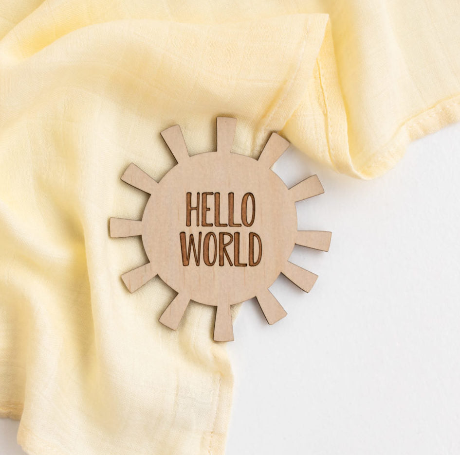 Wooden Announcement Plaque - Hello World Sun