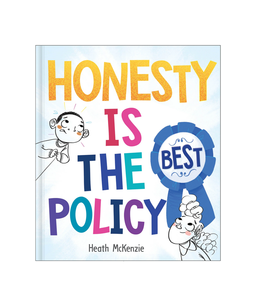 Honesty is the Best Policy Hardcover Book