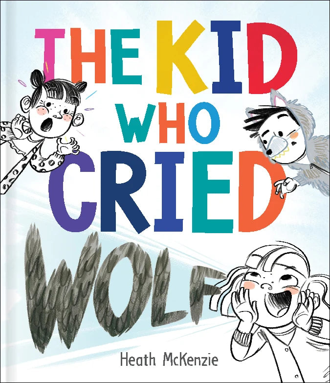 The Kid Who Cried Wolf Hardcover Book