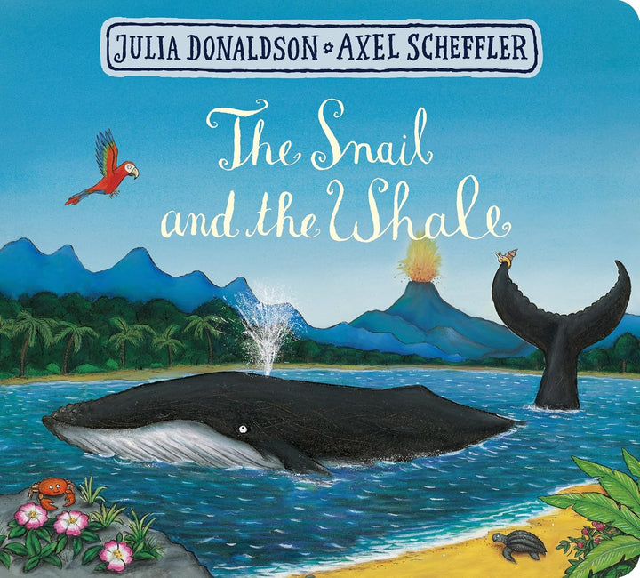 The Snail and the Whale Board Book