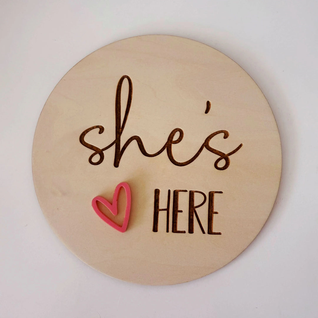 Wooden Announcement Plaque - She's Here