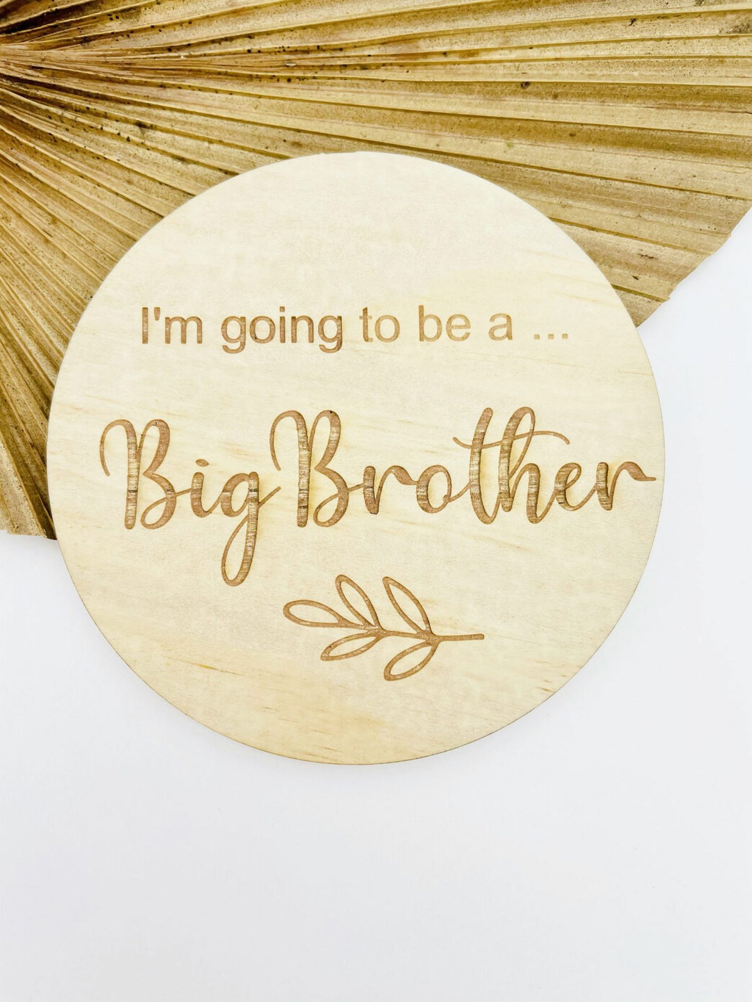 Wooden Plaque - I'm Going To Be A Big Brother