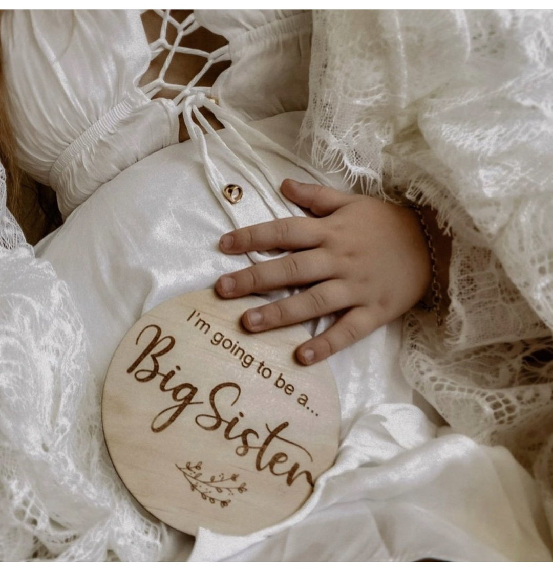 Wooden Plaque - I'm Going To Be A Big Sister